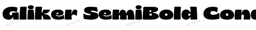 Gliker SemiBold Cond字体转换 Gliker SemiBold Cond字体转换